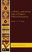 A Christian and African Ethic of Women's Political Participation