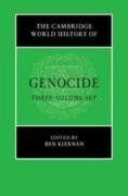 The Cambridge World History of Genocide 3 Volume Hardback Set