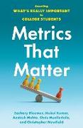 Metrics That Matter