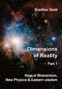 Dimensions of Reality - Part 1