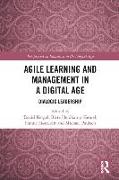 Agile Learning and Management in a Digital Age