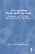 Dance/Movement Therapy and Sexual Abuse