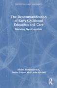 The Decommodification of Early Childhood Education and Care