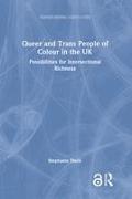 Queer and Trans People of Colour in the UK