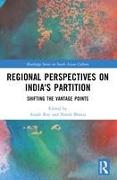 Regional perspectives on India's Partition