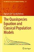 The Quasispecies Equation and Classical Population Models