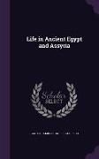 Life in Ancient Egypt and Assyria