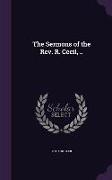 The Sermons of the REV. R. Cecil