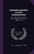 Alexander Hamilton And His Contemporaries: Or, The Rise Of The American Constitution By Christopher James Riethmüller