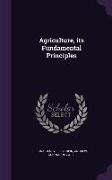 Agriculture, Its Fundamental Principles