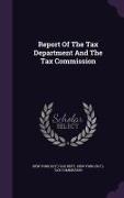 Report Of The Tax Department And The Tax Commission