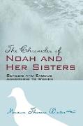 The Chronicles of Noah and Her Sisters