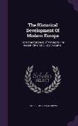 The Historical Development Of Modern Europe: From The Congress Of Vienna To The Present Time, 1815-1897, Volume 1