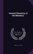 General Chemistry of the Enzymes