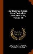 An Universal History, From The Earliest Account Of Time, Volume 22