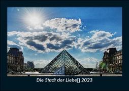 Die Stadt der Liebe 2023 Fotokalender DIN A5