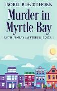 Murder In Myrtle Bay