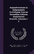 Animadversiones In Epigrammata Anthologiae Graecae Secundum Ordinem Analectorum Brunckii, Volumes 1-2
