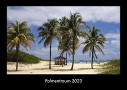 Palmentraum 2023 Fotokalender DIN A3