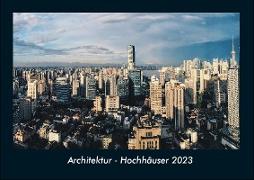 Architektur - Hochhäuser 2023 Fotokalender DIN A4