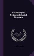 Chronological Outlines of English Literature