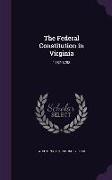 The Federal Constitution in Virginia: 1787-1788