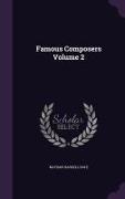 Famous Composers Volume 2