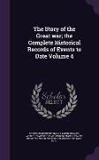 The Story of the Great War, The Complete Historical Records of Events to Date Volume 4