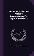 Annual Report Of The Poor Law Commissioners For England And Wales