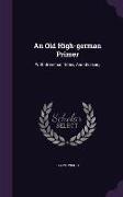 An Old High-german Primer: With Grammar, Notes, And Glossary