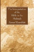 The Interpretation of the Bible in the Mishnah