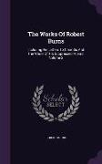 The Works Of Robert Burns: Including His Letters To Clarinda, And The Whole Of His Suppressed Poems, Volume 2