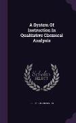 A System Of Instruction In Qualitative Chemical Analysis