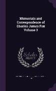 Memorials and Correspondence of Charles James Fox Volume 3