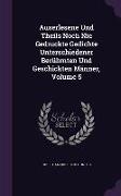 Auserlesene Und Theils Noch Nie Gedruckte Gedichte Unterschiedener Berühmten Und Geschickten Männer, Volume 5