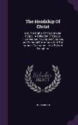 The Headship Of Christ: And, The Rights Of The Christian People: A Collection Of Essays, Historical And Descriptive Sketches, And Personal Por