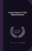 Annual Report Of The Superintendent