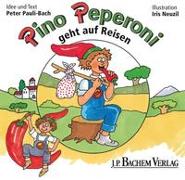 Pino Peperoni geht auf Reisen (Bachem-Mini Bd. 6)