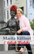 Marita Köllner: E kölsch Mädche
