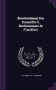 Beschreibung Des Domstifts S. Bartholomaei In Frankfurt