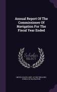 Annual Report Of The Commissioner Of Navigation For The Fiscal Year Ended