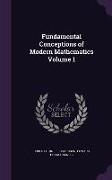 Fundamental Conceptions of Modern Mathematics Volume 1
