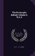 The Roxburghe Ballads Volume 6, PT.3-4