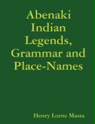 Abenaki Indian Legends, Grammar and Place Names