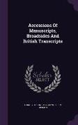 Accessions of Manuscripts, Broadsides and British Transcripts