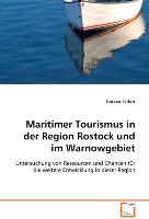 Maritimer Tourismus in der Region Rostock und imWarnowgebiet