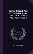 Travels Through Part of the United States and Canada in 1818 and 1819, Volume 2