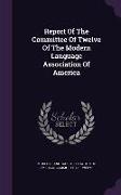 Report of the Committee of Twelve of the Modern Language Association of America