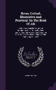 Notes, Critical, Illustrative and Practical, on the Book of Job: With a New Translation, and an Introductory Dissertation by Albert Barnes: Carefully