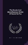 The Novels and Miscellaneous Works of Daniel de Foe